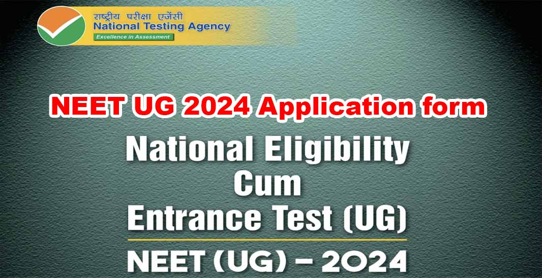 NTA NEET UG 2024 Notification Out, Apply Link NEET UG 2024 Govt Job Rasta