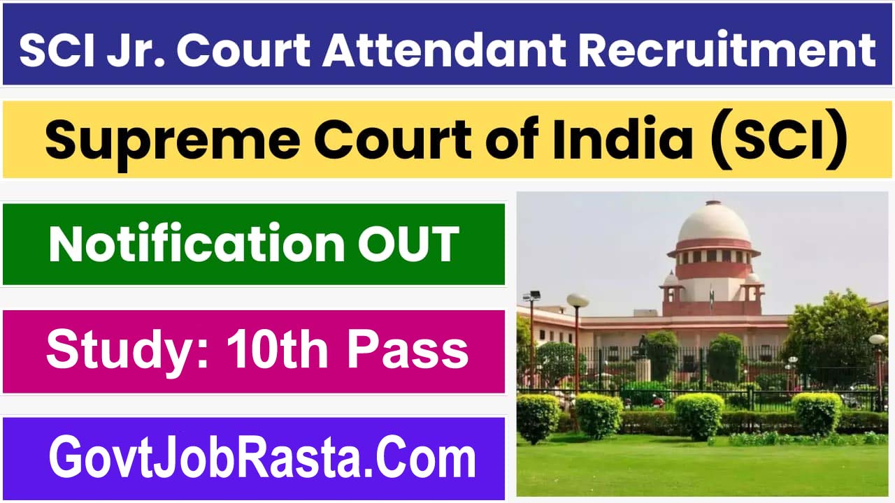 SCI Delhi Jr Court Attendant Online Form 2024