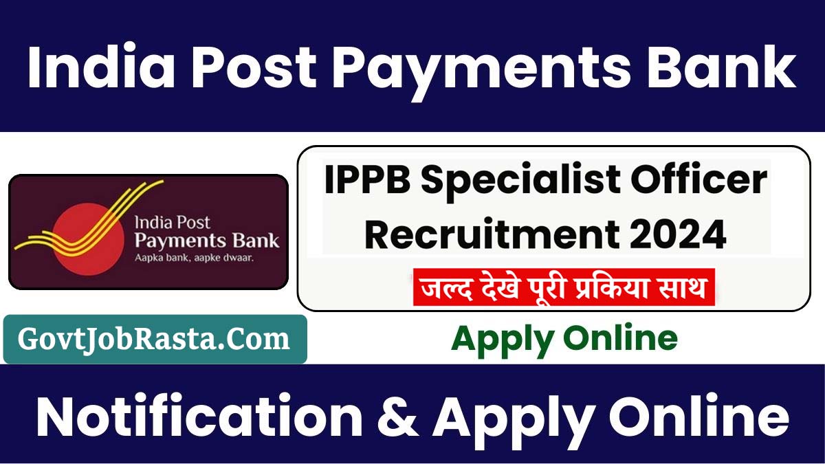 IPPB Bank 68 Specialist Officer Vacancy Online Form