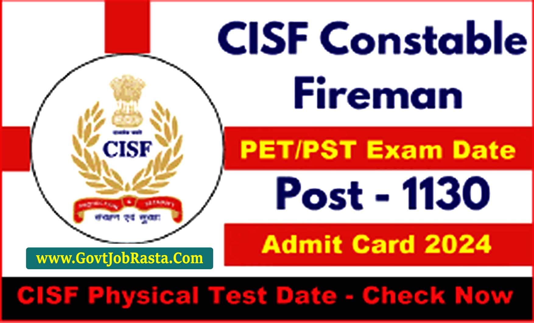 CISF 1130 Constable Fire Vacancy PET & PST Date