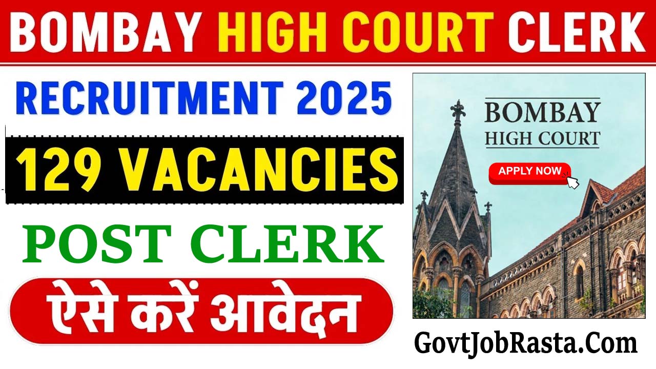 Bombay HC 129 Clerk Vacancy Online Form 2025