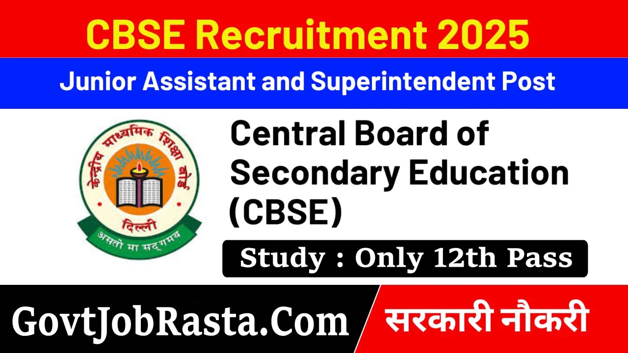 CBSE Jr Assistant, Superintendent Vacancy Online Form 2024