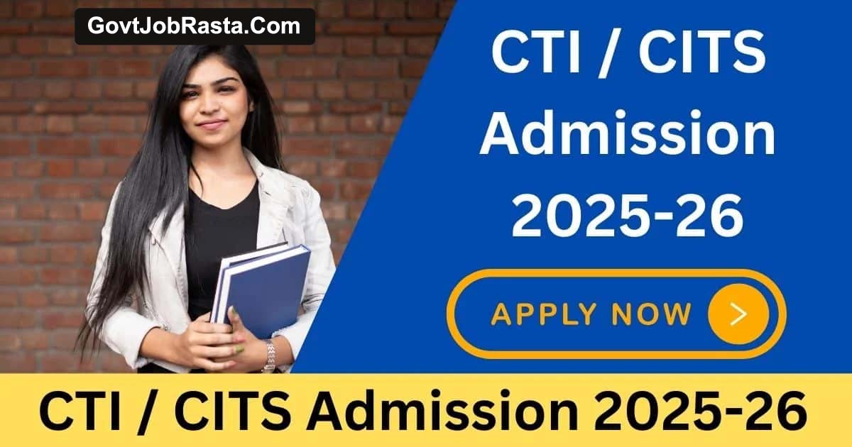 CTI / CITS Admission 2025 Online Form