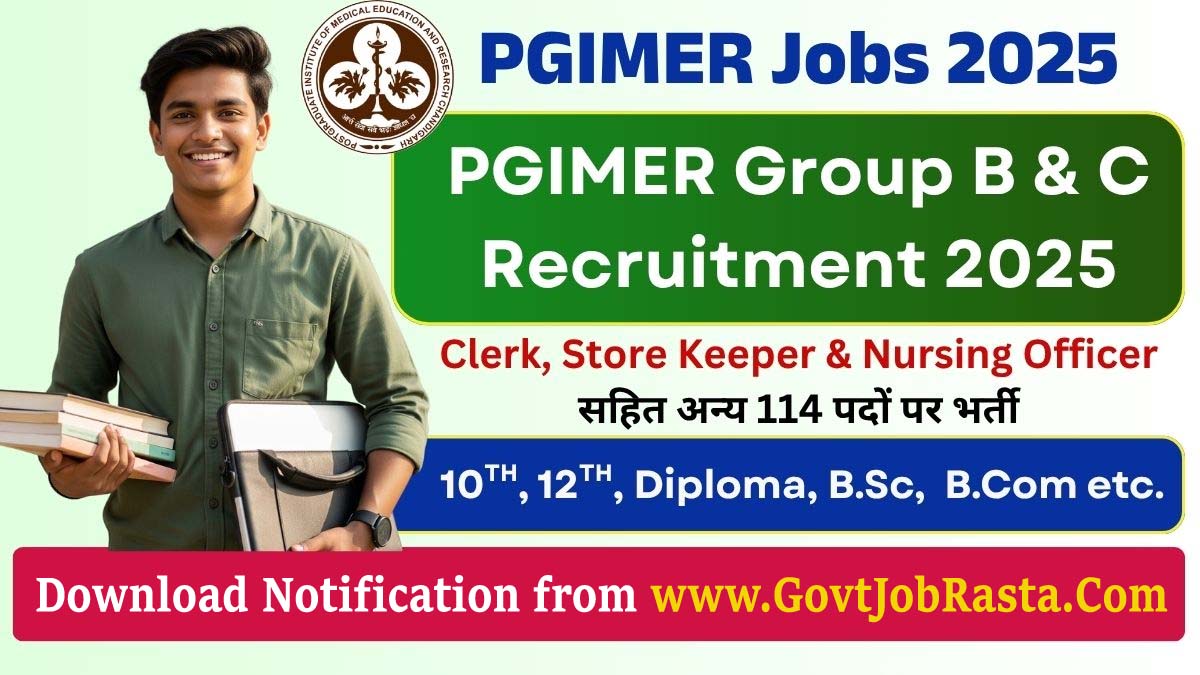 PGI Chandigarh Recruitment 2025 released 114 Posts