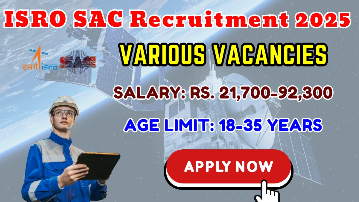 ISRO-SAC Technician, Pharmacist Online Form 2025