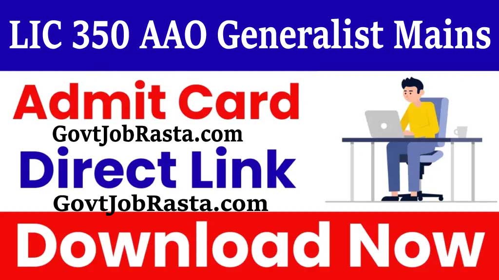 LIC 350 AAO (Generalist) Vacancy Mains Admit Card