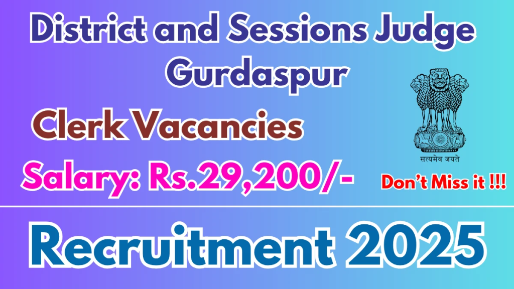 Gurdaspur Court Clerk Vacancy 2025