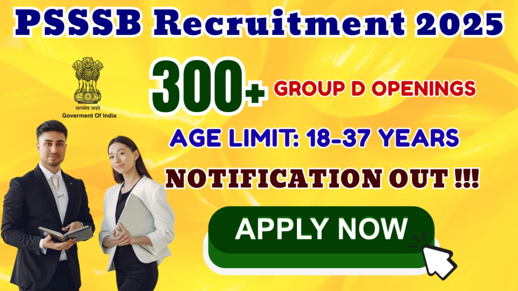 PSSSB Group D Recruitment 2025 - Apply Online for 331 Posts
