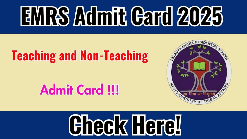 EMRS  7267 Teaching and Non-Teaching Admit Card 2025