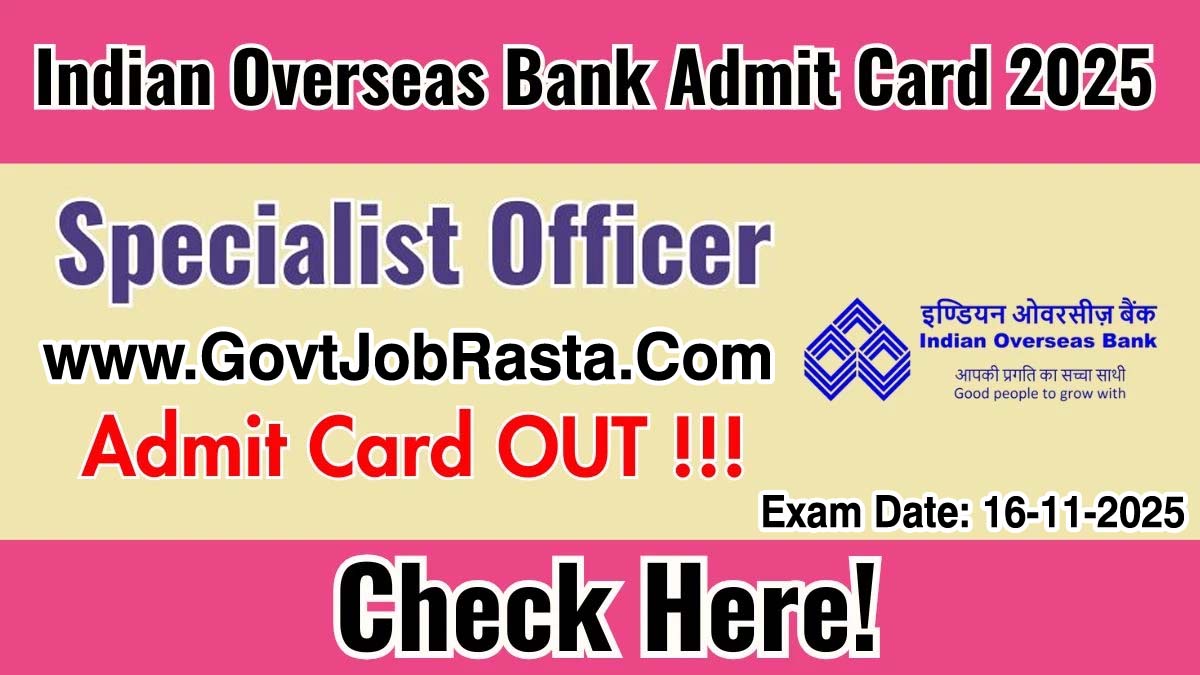 Indian Overseas Bank 127 Specialist Officer Admit Card