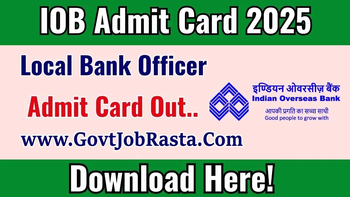 IOB Bank Local Bank Officer LPT Admit Card 2025