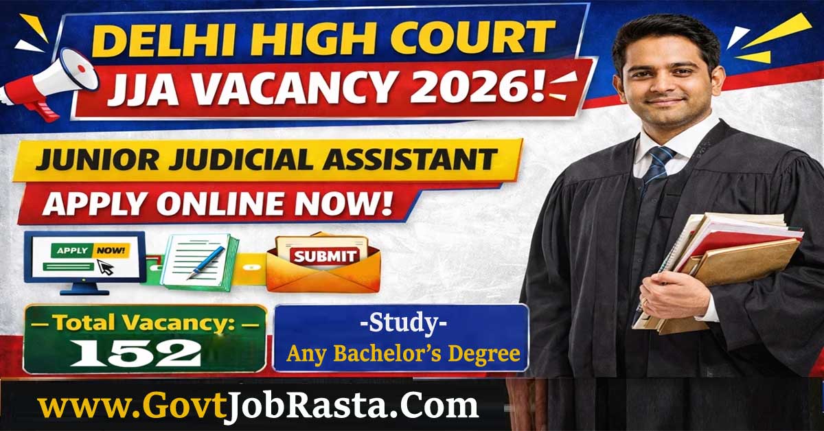 Delhi High Court 152 JJA Vacancy Online Form 2026
