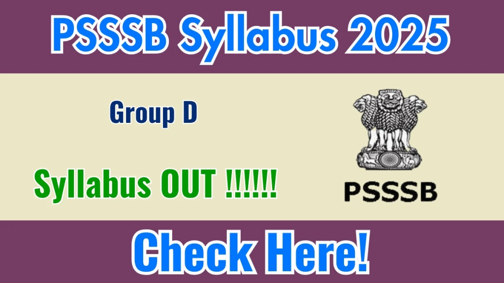 PSSSB Group D Syllabus 2025 Out: Download Syllabus PDF, Exam Pattern and Tips