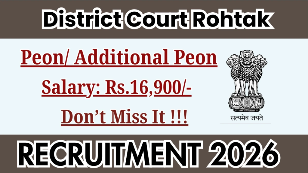 Rohtak Court Peon Vacancy Offline Form 2026
