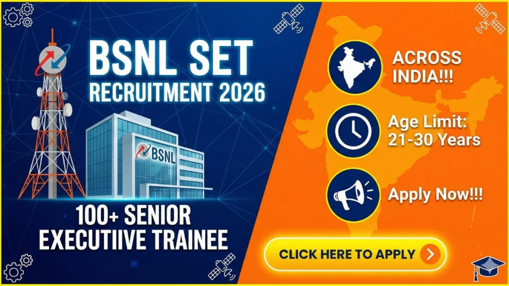 BSNL SET Recruitment 2026 - Apply Online for 120 Senior Executive Trainee Posts
